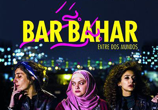 Bar bahar (Israel 2016. Maysaloun Hamoud). Cinema sobre Drets Humans. 06/03/2019. La Nau. 19h